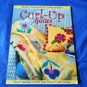 Curl-up Quilts: Flannel Applique and More from Piece O'Cake Designs by Linda Jen